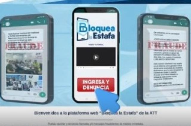 Plataforma “Bloquea la Estafa de la ATT” eliminó más de 3.000 números y celulares de estafadores en línea