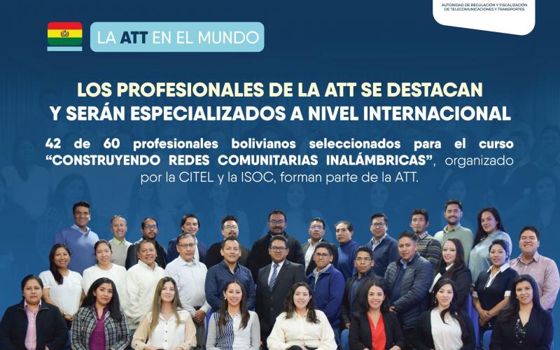 42 profesionales de la ATT destacan a nivel internacional y son becados para especializarse en redes comunitarias inalámbricas