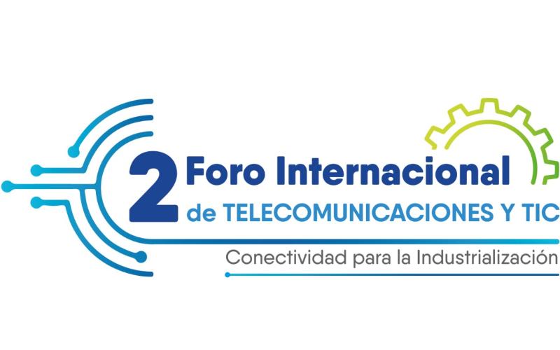 La ATT anuncia el 2do Foro Internacional de Telecomunicaciones y TIC: "Conectividad para la Industrialización"